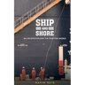 Ship and Shore: An Insider Explains the Maritime World