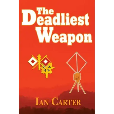 The Deadliest Weapon