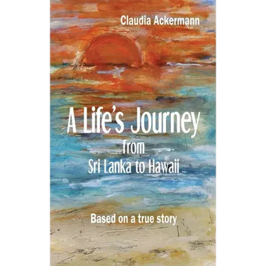 A Life's Journey from Sri Lanka to Hawaii