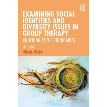Examining Social Identities and Diversity Issues in Group Therapy: Knocking at the Boundaries