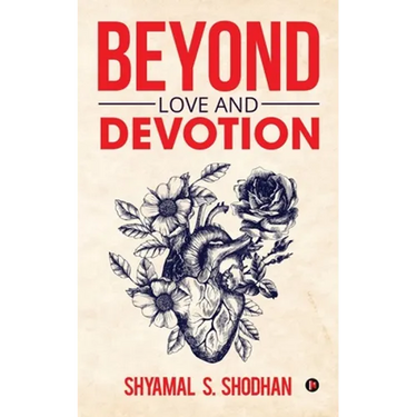 Beyond Love and Devotion
