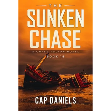 The Sunken Chase: A Chase Fulton Novel