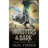 Monsters in the Dark