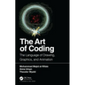 The Art of Coding: The Language of Drawing, Graphics, and Animation