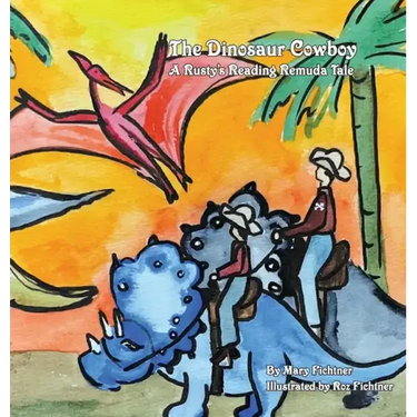 The Dinosaur Cowboy: A Rusty's Reading Remuda
