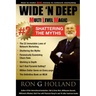 Wide 'N Deep: Shattering the Myths
