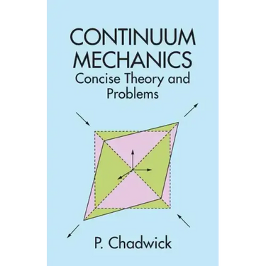 Continuum Mechanics: Concise Theory and Problems