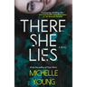There She Lies