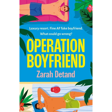 Operation Boyfriend: An MM Fake Dating Romantic Comedy