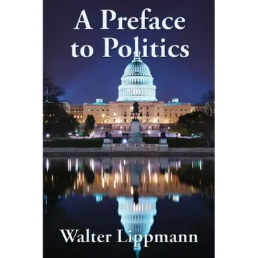 A Preface to Politics