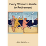 Every Woman's Guide To Retirement