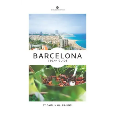 The Vegan Word Barcelona Vegan Guide