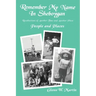 Remember My Name In Sheboygan: People and Places