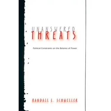 Unanswered Threats: Political Constraints on the Balance of Power