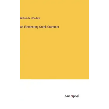 An Elementary Greek Grammar