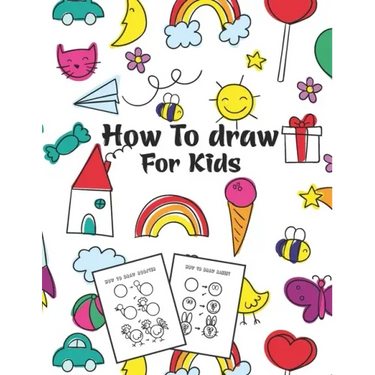 How to Draw for Kids: Fun Step-by-Step Drawing Guide for Kids