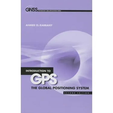 Intro GPS: 2e the Global Positioning Sy