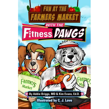 Fun at the Farmers Market with the Fitness Dawgs