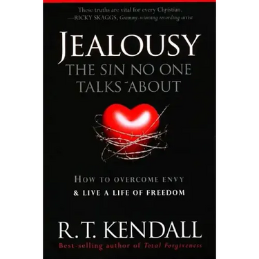 Jealousy--The Sin No One Talks about: How to Overcome Envy and Live a Life of Freedom