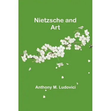 Nietzsche and Art