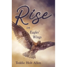 Rise on Eagles' Wings