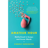 Amateur Hour: Motherhood in Essays and Swear Words