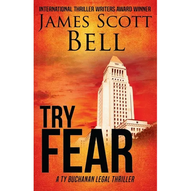 Try Fear (Ty Buchanan Legal Thriller #3)