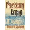 The Fredericksburg Campaign: Decision on the Rappahannock
