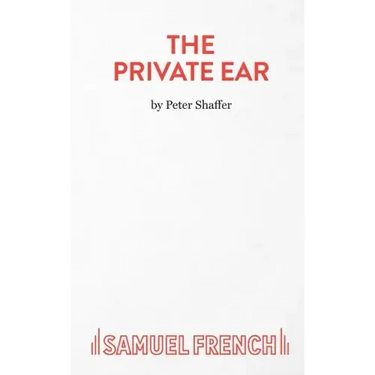 The Private Ear - A Play