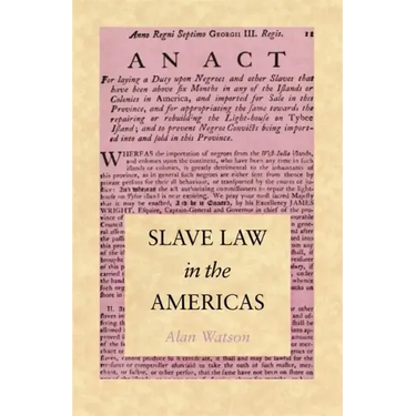 Slave Law in the Americas