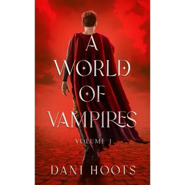 A World of Vampires Volume 1