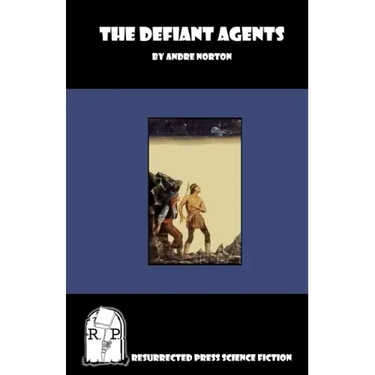 The Defiant Agents