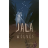 Jala and the Wolves