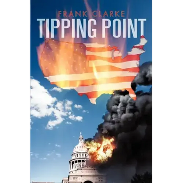 Tipping Point: A Tale of the 2nd U.S. Civil War