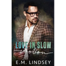 Love In Slow Motion