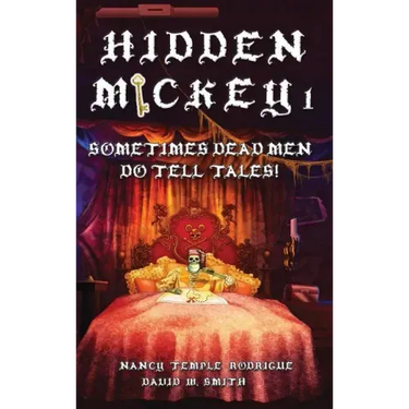 Hidden Mickey 1: Sometimes Dead Men DO Tell Tales!