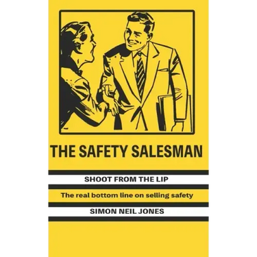 The Safety Salesman: Shoot From The Lip