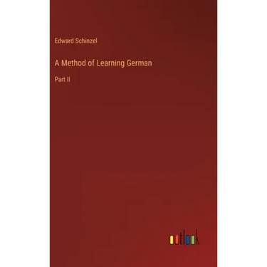 A Method of Learning German: Part II