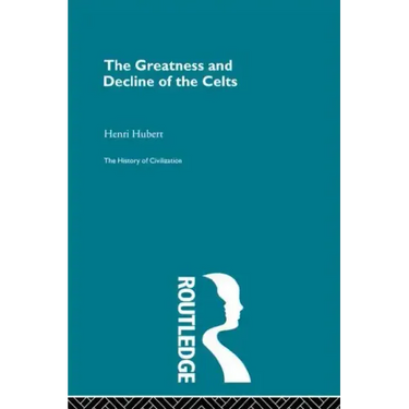 The Greatness and Decline of the Celts