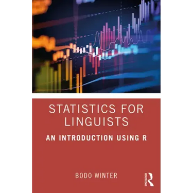 Statistics for Linguists: An Introduction Using R