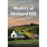 Mystery at Orchard Hill