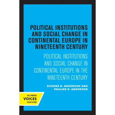 Political Institutions and Social Change in Continental Europe in the Nineteenth Century