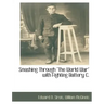 Smashing Through the World War with Fighting Battery C.