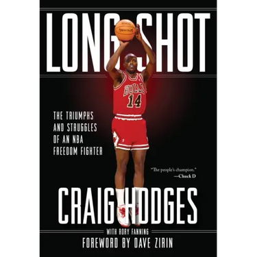 Long Shot: The Triumphs and Struggle of an NBA Freedom Fighter