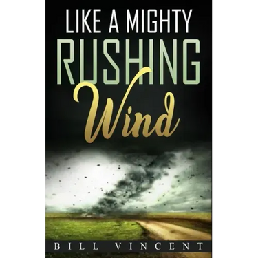 Like a Mighty Rushing Wind
