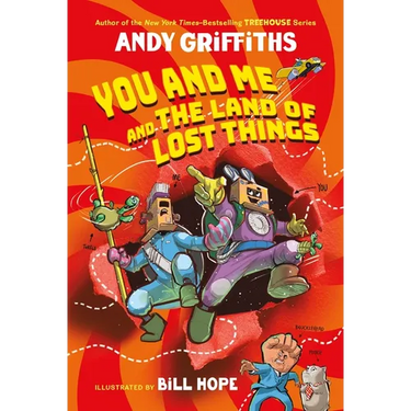 You and Me and the Land of Lost Things