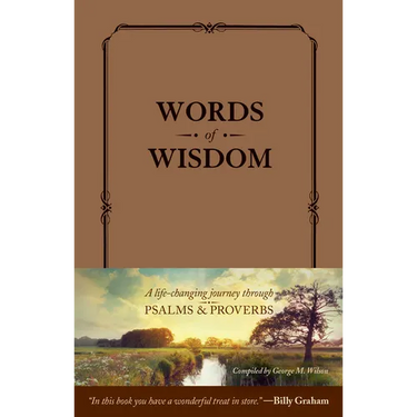 Words of Wisdom (Leatherlike): A Life-Changing Journey Through Psalms and Proverbs