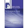 The Presbyterian Creed