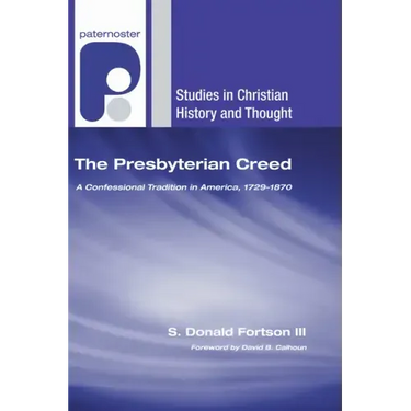 The Presbyterian Creed