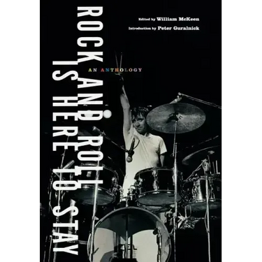 Rock and Roll Is Here to Stay: An Anthology